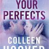 All Your Perfects