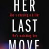 Her Last Move