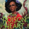 This Poison Heart