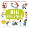 Big Feelings: From the creators of All Are Welcome