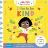 I Like to be Kind (Little Big Feelings)