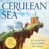 Cerulean Chronicles 1: The House in the Cerulean Sea
