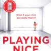 Playing Nice