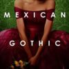 Mexican Gothic