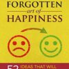 Forgotten art of Happiness