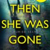 Then She Was Gone