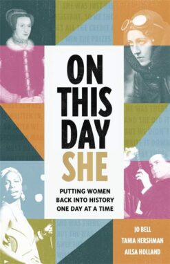 on-this-day-she-putting-women-back-into-history-one-day-at-a-time