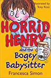 Horrid Henry and the Bogey Bab