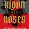 Blood & Roses Volume 1