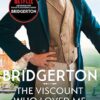 Bridgerton: The Viscount Who Loved Me