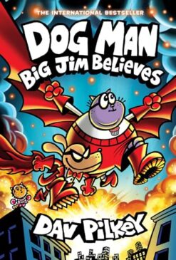 Dog Man 14 Big Jim Believes