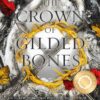The Crown of Gilded Bones Special