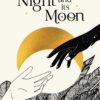 The Night and Its Moon