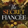 The Secret Fiancee (The Windsors Book 5)