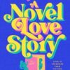 A Novel Love Story