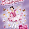 Magic Ballerina 16 Holly and the Rose Garden | ISBN 9780007323227 | Kalimat Store
