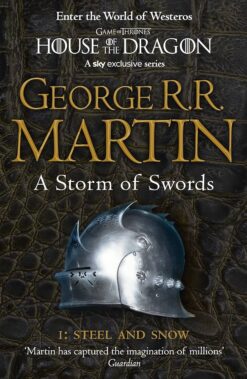 song-of-ice-and-fire-3-storm-of-swords-1-steel-and-snow