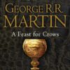 Song of Ice and Fire 4: Feast for Crows