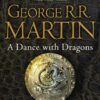 Song of Ice and Fire 5: A Dance With Dragons 1: Dreams and Dust