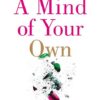 a-mind-of-your-own