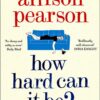 how-hard-can-it-be