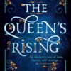 The Queen's Rising
