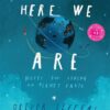 here-we-are-notes-for-living-on-planet-earth