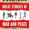 soldiers-great-stories-of-war