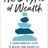 the-5-types-of-wealth-a-transformative-guide-to-design-your