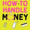 how-to-handle-money