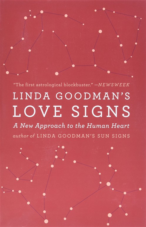 Linda Goodman's Love Signs: A New Approach to the Human