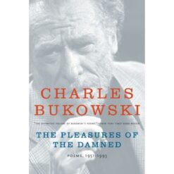 pleasures-of-the-damned-poems-1951-1993