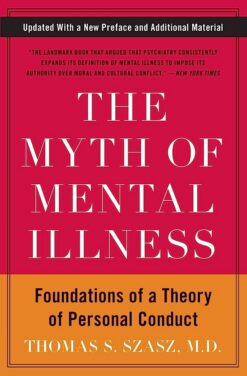 The Myth of Mental Illness
