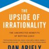 the-upside-of-irrationality
