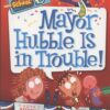 my-weirder-school-6-mayor-hubb