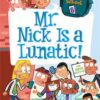 my-weirdest-school-6-mr-nick