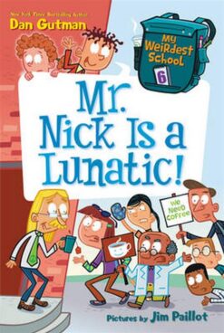 my-weirdest-school-6-mr-nick