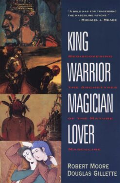 king-warrior-magician-lover-rediscovering-the-archetypes