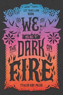 we-set-the-dark-on-fire
