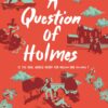 a-question-of-holmes