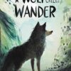 wolf-called-wander