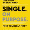 single-on-purpose-2