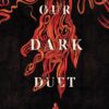 our-dark-duet