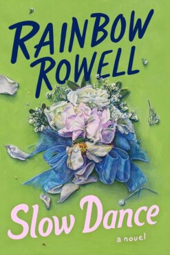 Slow Dance: A Novel: A Reese's Book Club Pick