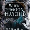 When the Moon Hatched