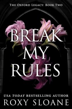 oxford-legacy-2-break-my-rules
