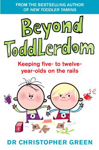 Beyond Toddlerdom: Keeping Five- To Twelve-Year-Olds on the Rails