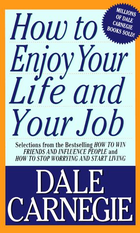 How to Enjoy Your Life and Job