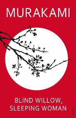 Blind Willow, Sleeping Woman | ISBN 9780099512820 | Kalimat Store