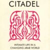 sex-and-the-citadel-intimate-life-in-a-changing-arab-world